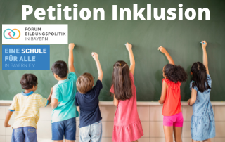 Petition Inklusion Forum Bildungspolitik Bayern